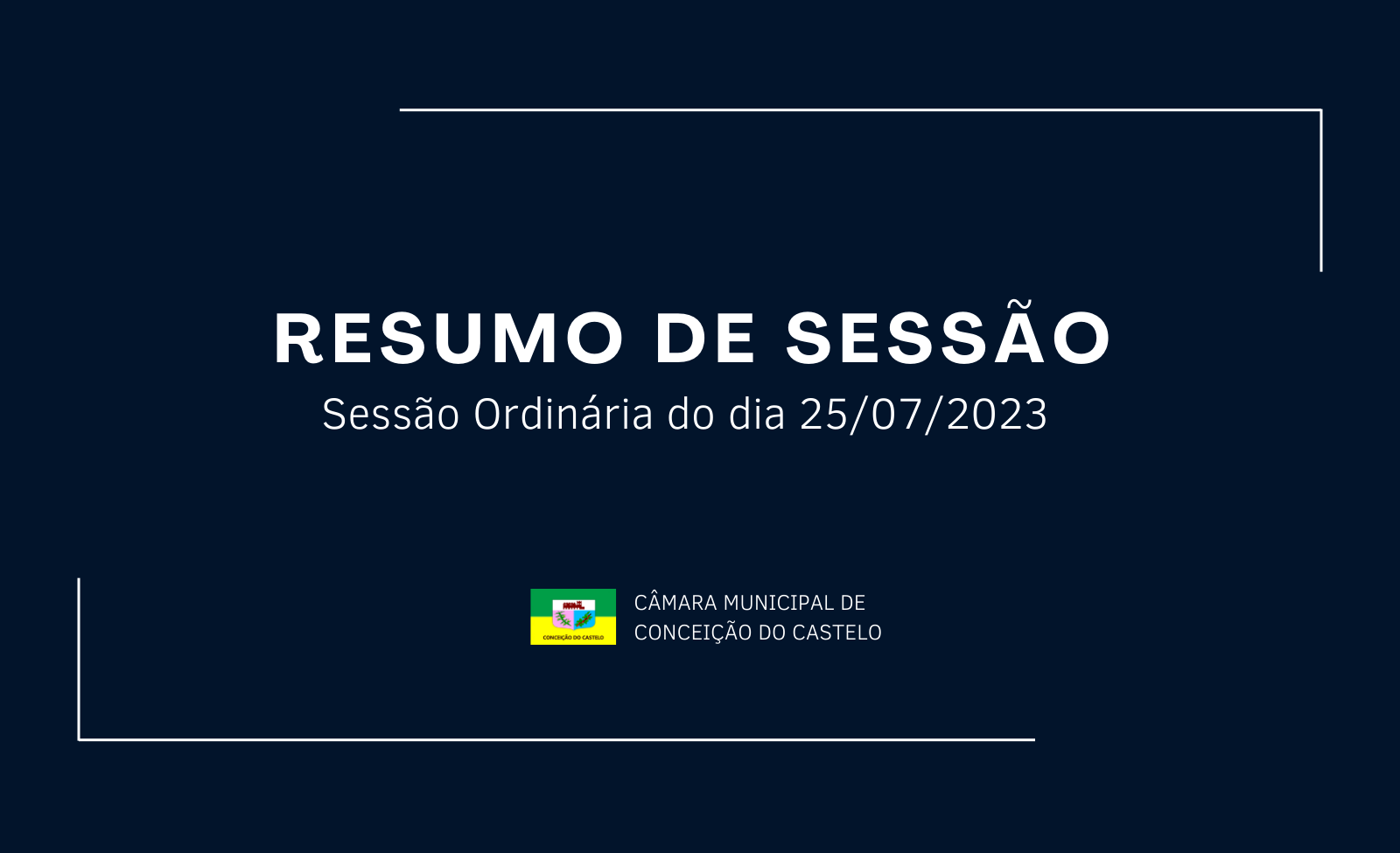 Resumo da 4ª Sessão Ordinária do mês de julho de 2023